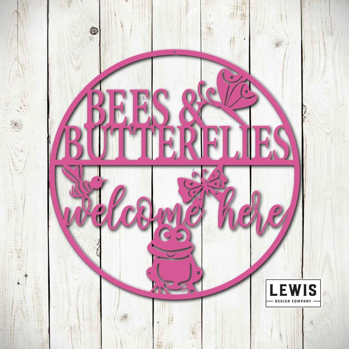 Bees and Butterflies Welcome Here Metal Garden Sign - Napa Valley Wildflower Co.