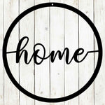 Circle "Home" Metal Wall Art - Napa Valley Wildflower Co.